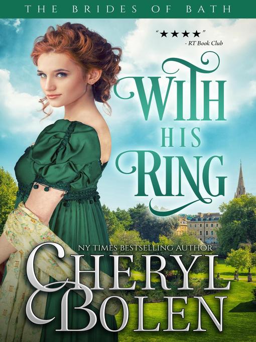 Title details for With His Ring by Cheryl Bolen - Available